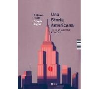 Una Storia Americana. Two Italian Illustrators In New York. Ediz. Italiana E Inglese