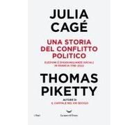 Una Storia Del Conflitto Politico. Elezioni E Disuguaglianze Sociali In Francia 1789-2022