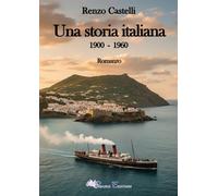 Una storia italiana. 1900-1960