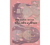 Una suave brisa con olor a flores