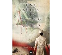 Una suela sin zapato Vol.2: Beatriz