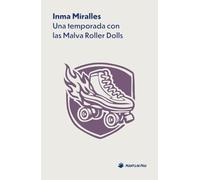 Una temporada con las Malva Roller Dolls