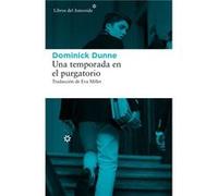 Una Temporada En El Purgatorio - [Livre en VO] Dunne, Dominick (Auteur)