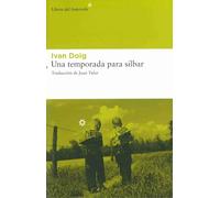 Una temporada para silbar / The Whistling Season