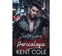 Una tentazione pericolosa: Un romanzo rosa MM da nemici ad amanti