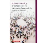 Una teoría de la democracia compleja/ A Theory of Complex Democracy