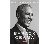 Una tierra prometida A Promised Land by Barack Obama Barack Obama (Auteur)