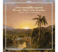 Una Tonadilla Nueva! Musique Baroque d'Equatuer. Ensemble Villancico, Pontvik.