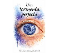 Una tormenta perfecta