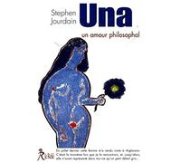Una - Un amour phiosophal