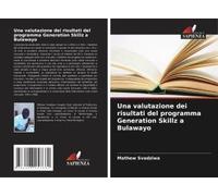 Una Valutazione Dei Risultati Del Programma Generation Skillz A Bulawayo