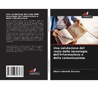 Una Valutazione Del Ruolo Delle Tecnologie Dell'informazione E Della Comunicazione