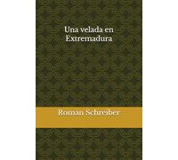 Una velada en Extremadura