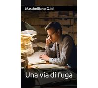Una via di fuga