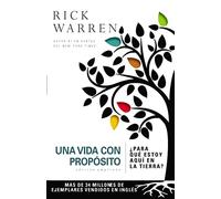 Una vida con propósito: ¿Para qué estoy aquí en la tierra?