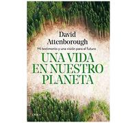 Una Vida En Nuestro Planeta