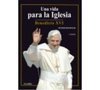 Una Vida Para La Iglesia - Seewald, Peter Seewald, Peter (Auteur)