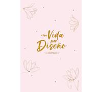 Una Vida por Diseño