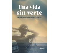 Una vida sin verte