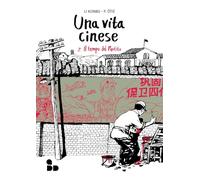 Una vita cinese. Nuova ediz.. Il tempo del partito (Vol. 2)