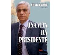 Una vita da Presidente
