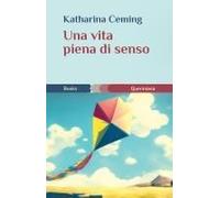 Una Vita Piena Di Senso