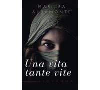 Una Vita, Tante Vite. Giovanna