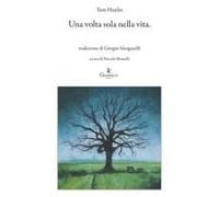 Una Volta Sola Nella Vita