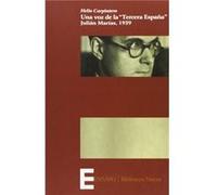 Una Voz De La Tercera España - [Livre en VO] Carpintero Capell, Helio (Auteur)