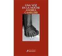 Una Voz En La Noche - Andrea Camilleri Andrea Camilleri (Auteur)