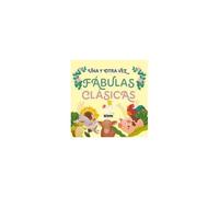 Una Y Otra Vez 1. Fábulas Clásicas / Again And Again 1: Classic Fables
