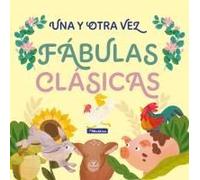 Una Y Otra Vez 1. Fábulas Clásicas / Again And Again 1: Classic Fables