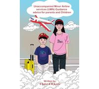 Unaccompanied Minor Airline Service: Guidance Advice for Parents and Children