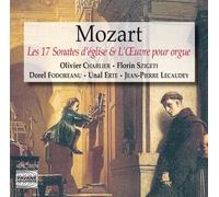 Unal Erte - Mozart : the 17 Church Sonatas & Complete Organ Works. Lecaudey/Charlier.