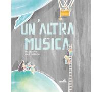 Un'altra musica. Con Audio