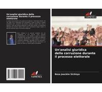 Un'analisi Giuridica Della Corruzione Durante Il Processo Elettorale