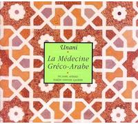 Unani : La médecine Gréco-Arabe