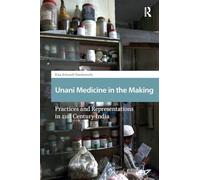 Unani Medicine in the Making
