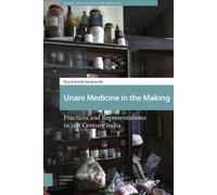 Unani Medicine In The Making