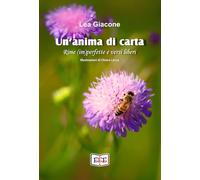 Un'anima di carta. Rime (im)perfette e versi liberi