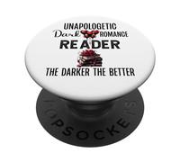 Unapologetic Dark Romance Reader The Darker Better Book Smut PopSockets PopGrip Adhésif