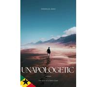 Unapologetic: The Soul of a Silent Giver - Emmanuel Baah - Emmanuel Baah - ebook (ePub) - Livre