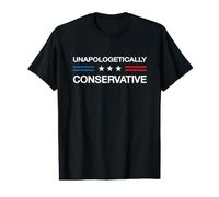 Unapologetically Conservateur électeur Conservateur Patriotique T-Shirt Graphique avec Valeur