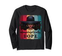 Unapologetically Dope Black History Ladies Afro-américaines Manche Longue