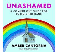 Unashamed: A Coming Out Guide for LGBTQ Christians