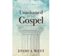 Unashamed of the Gospel