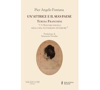 Un'attrice e il suo paese. Teresa Franchini. «C'è Santarcangelo nella mia fotografia interiore»