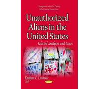 Unauthorized Aliens In The United States