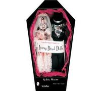 Unauthorized Guide to Collecting Living Dead Dolls TM by Robin Moore Robin Moore (Auteur)