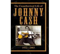 Unauthorized Life of Johnny Cash 1932-2003 [Import USA Zone 1]